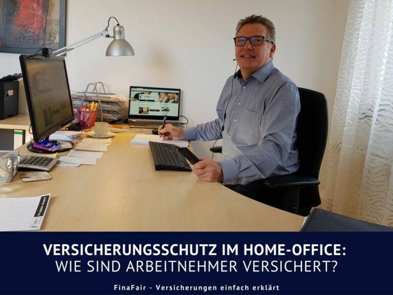 Versicherungsschutz im Home-Office: Wie sind Arbeitnehmer versichert?