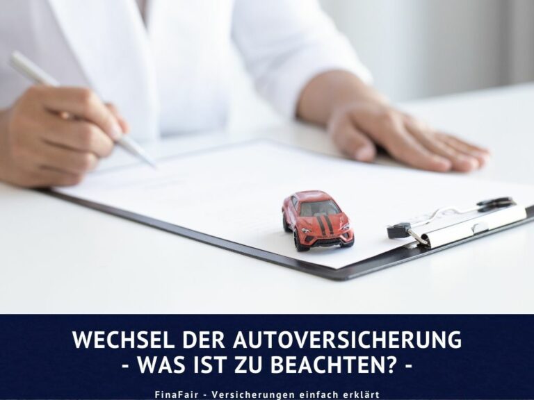 Wechsel der Autoversicherung – Was ist zu beachten